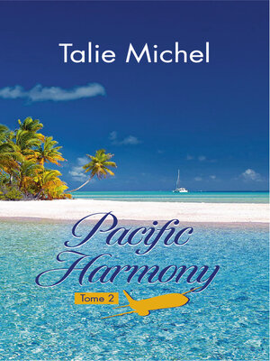 cover image of Pacific Harmony, Tome 2
